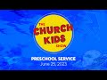 June 25 Grades Preschool Service: The CK Show - S4 E26 - Discipleship Wk4