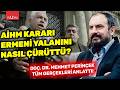 AİHM Kararı Ermeni soykırımı yalanını nasıl çürüttü? Mehmet Perinçek tüm gerçekleri anlattı!