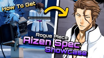 Roblox-Rogue Piece | Aizen Spec Showcase + How To Get | Cách Lấy Spec Aizen | YukiSw