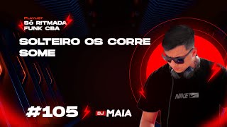 MC THEUS CBA  "SOLTEIRO OS CORRE SOME" (PROD. DJ MAIA)