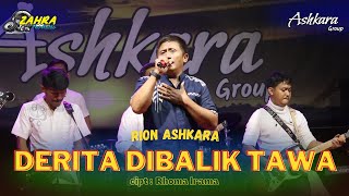 DERITA DIBALIK TAWA (Cover) - RION ASHKARA | ASHKARA GROUP | Support by ZAHRA PRO AUDIO
