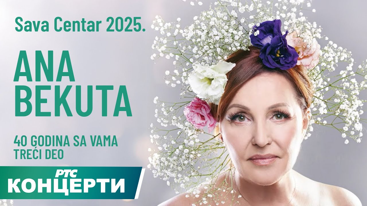 Ana Bekuta | 40 GODINA SA VAMA | Sava Centar 6. septembar 2025, treći deo