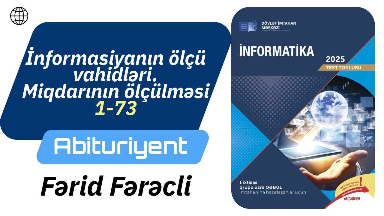 İnformasiyanın ölçü vahidləri | Miqdarının ölçülməsi 1-73 | İnformatika test toplu 2025