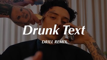 Drunk Text - Henry Moodie (Official DRILL Remix)