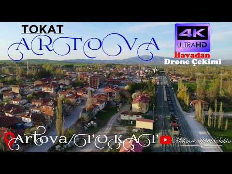 Artova / TOKAT - 4K Havadan Çekim - 1 / 28.4.22