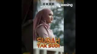 SUDAH TAK SUDI#WULANDARY#cover_egohariyanto
