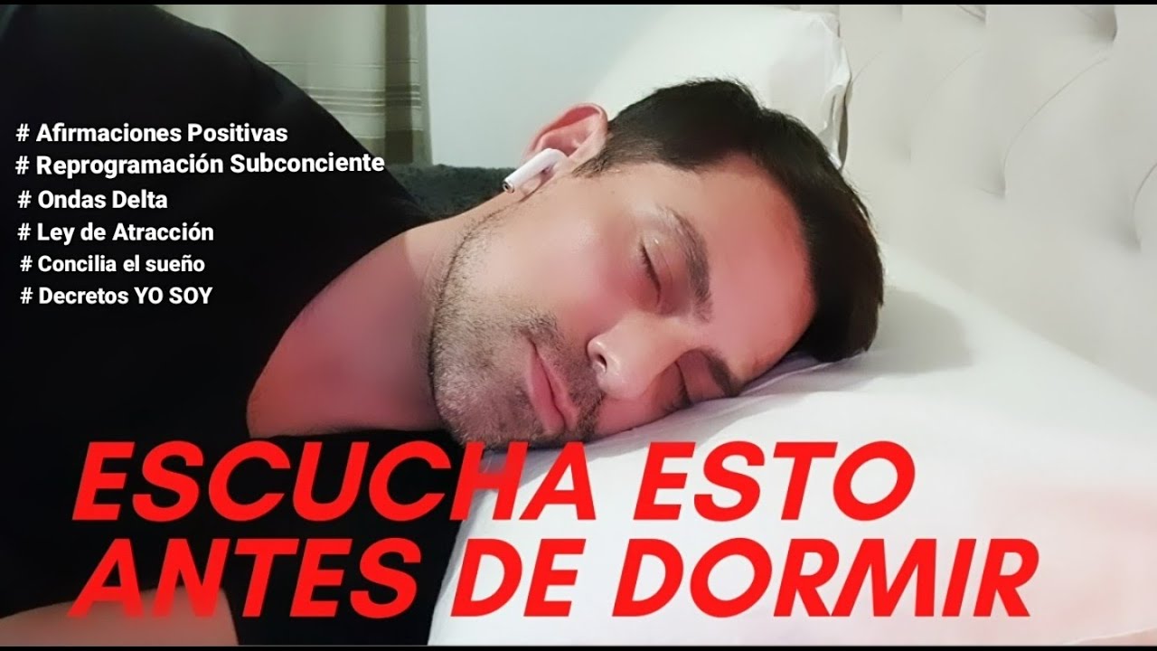 AFIRMACIONES POSITIVAS REPROGRAMA TU MENTE MIENTRAS DUERMES ⚡LEY DE ...