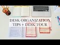 5 DESK ORGANIZATION TIPS + DESK TOUR - study tips 5 DESK ORGANIZATION TIPS + DESK TOUR - study tips