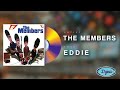 The Members - Eddie (Official Audio)