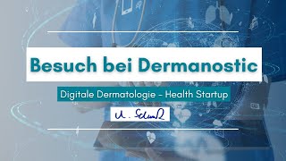 Besuch bei Dermanostic - Dermatologie Health Startup in Düsseldorf screenshot 4