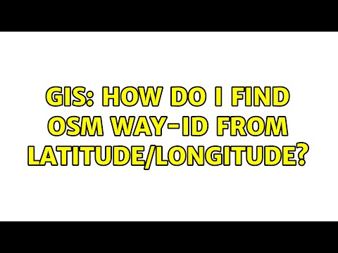 GIS: How do I find OSM way-id from latitude/longitude? (2 Solutions!!)