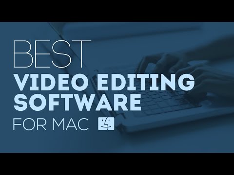 Best Video Editing Software for Mac:  Easily Edit Videos on your Mac