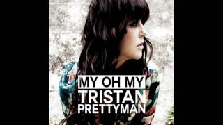 Tristan Prettyman - My oh my (Dallas Remix)