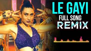 Le Gayi  Le Gayi Djdil To Pagal Haidil To Pagal Hai Djle Gayi New Version Djalone1221