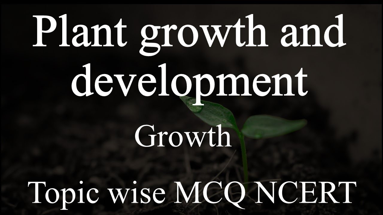 Plant growth and development | Growth | topic wise MCQ - YouTube
