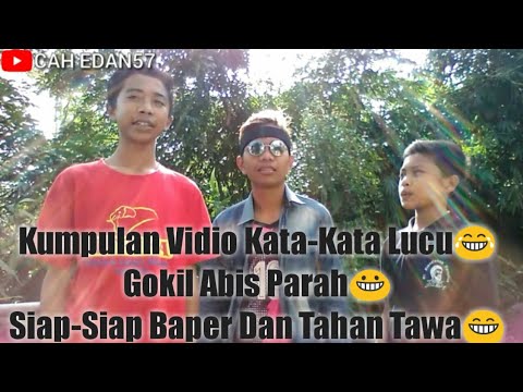 KUMPULAN KATA KATA LUCU GOKIL ABIS  PARAH SIAP SIAP BAPER 