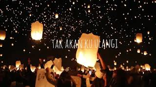 KULEPAS SEMUA YANG KUINGINKAN