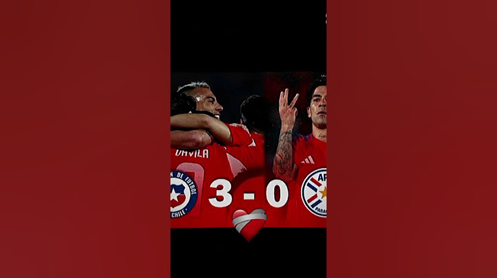 jajajajajaja Chile 3 Paraguay 0
