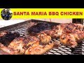 Santa Maria Style BBQ - Spatchcock Chicken