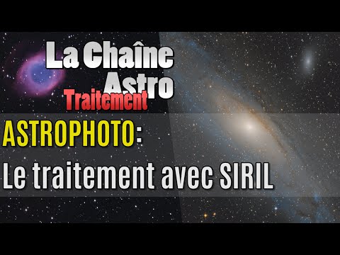 ASTROPHOTO : Le traitement FACILE avec SIRIL