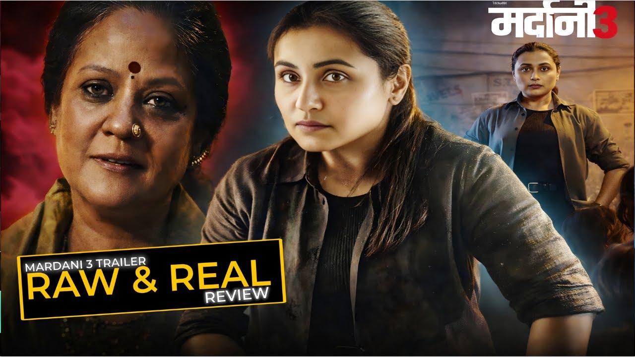Mardani 3 trailer Review : Raw & Real | Seenemanish |