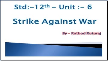 #std12 Std :- 12 | Unit - 6 | Strike Against War - યુદ્ધ સામે પ્રહાર કરો | Part - 1 | Hellen Keller