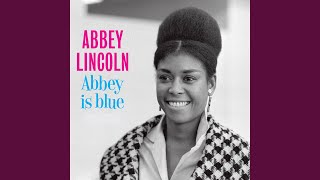 Exactly like you - Abbey Lincoln