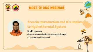 MGEI-SC UNG WEBINAR: BRECCIA INTRODUCTION AND IT'S IMPLICATION TO HYDROTHERMAL SYSTEM