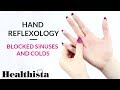 Hand reflexology for blocked sinuses and colds