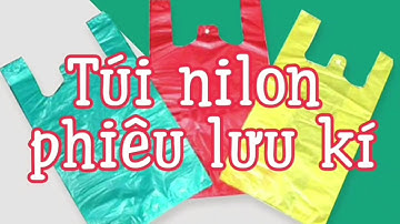 Túi nilon phiêu lưu kí- Câu chuyện về thói quen tốt và đức tính tốt