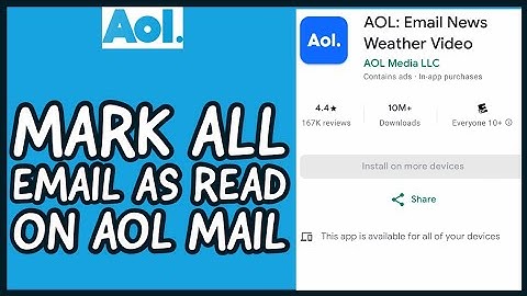 How to Mark all Emails as Read on AOL Mail? Indicate all Emails as Read on AOL Mail on PC 2024