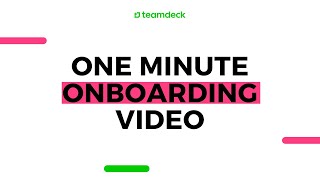 One minute onboarding video