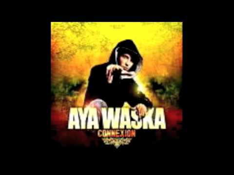 Aya Waska feat Yaniss Odua   Ya pas de coincidence