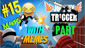 Johnny Trigger Super GamePlay With Memes(Part 15)| Android Gameplay 2020| NK47