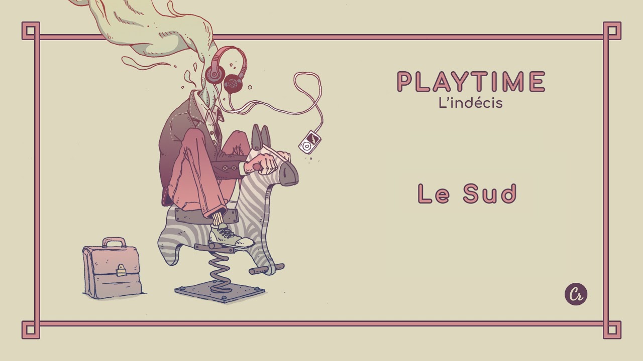 L'indécis - Le Sud [PLAYTIME EP]