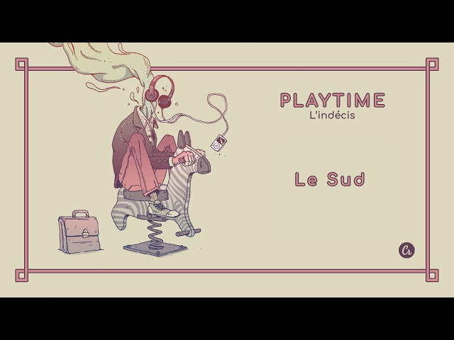 L'Indécis - Le Sud
