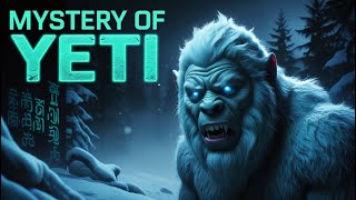 The Yeti Myth, Monster, or Misunderstood Bear | The Real Evidence or Himalayan Hoax