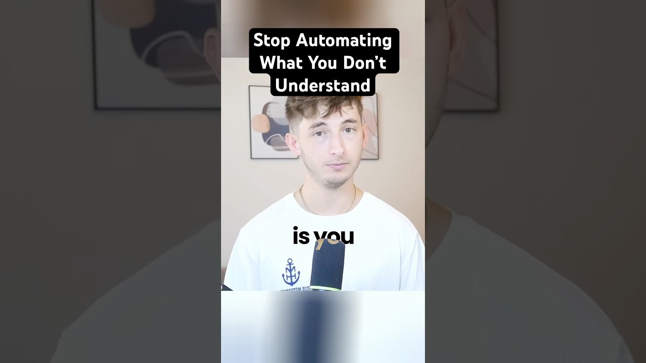 Stop Automating What You Don’t Understand