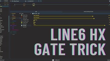 Line6 Hard Gate Trick