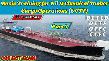 OCTF / OCTCO Exit Exam Questions #3 | | Tanker Cargo Operations OCTO