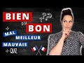 Bien ou bon  mieux meilleur mal  quiz en franais