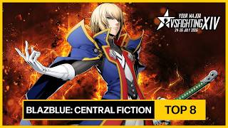 VSFighting XIV: Blazblue: Central Fiction - Top 8