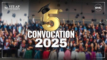 VIT-AP University 5th Convocation Ceremony | Class of 2025 | VIT-AP University