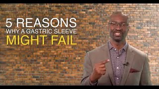 5 Reasons Gastric Sleeve Might Fail