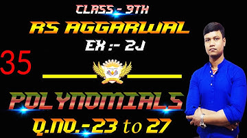 Class 9 rs aggarwal polynomial solution l rs aggarwal ex-2J solution class 9 l Part-35l #bkinstitute
