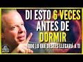 REPITE ESTO SOLO 6 VECES ANTES DE DORMIR: Todo lo que deseas llegará a ti | Dr Joe Dispenza