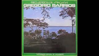 Gregório Barrios - Recuerdos de Ypacaraí