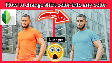 how to change shirt color in snapseed | how to change clothes color in mobile