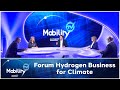 Mobility tv  forum hydrogen business for climate