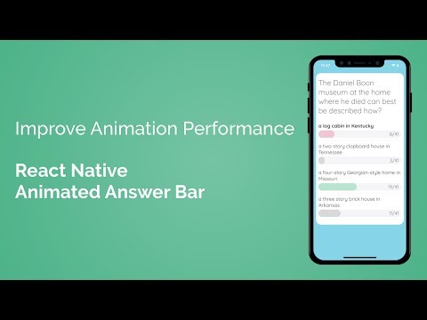 Improve React Native Animation Performance (React Native Animated Answer Bar - Part 7/7)